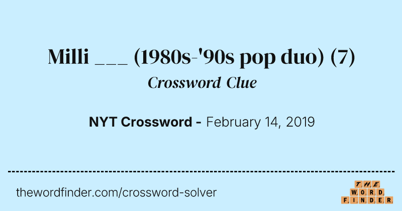 Milli ___ (1980s-'90s pop duo) crossword clue image