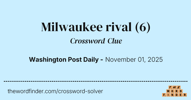 Milwaukee rival crossword clue image