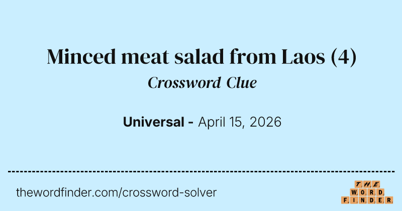 Minced meat salad from Laos crossword clue image