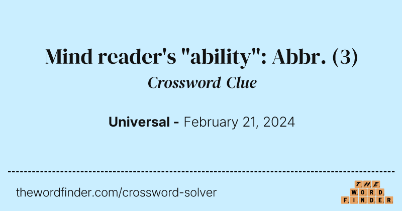 Mind reader's "ability": Abbr. crossword clue image