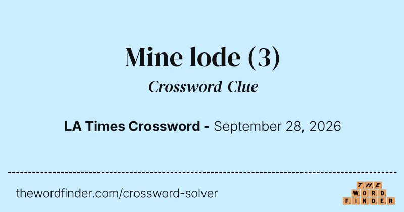 Mine lode crossword clue image