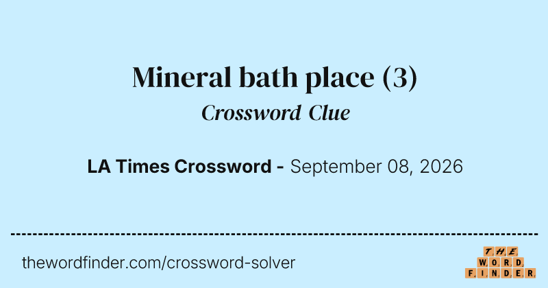 Mineral bath place crossword clue image
