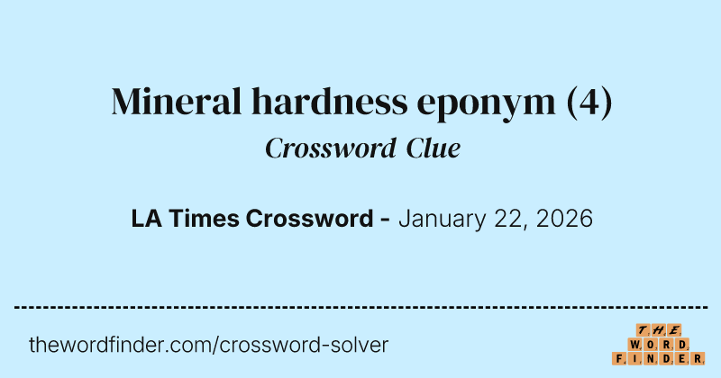 Mineral hardness eponym crossword clue image