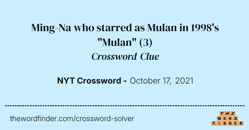 Ming-Na who starred as Mulan in 1998's "Mulan" crossword clue image