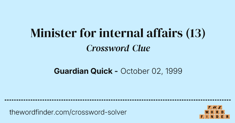 Minister for internal affairs crossword clue image