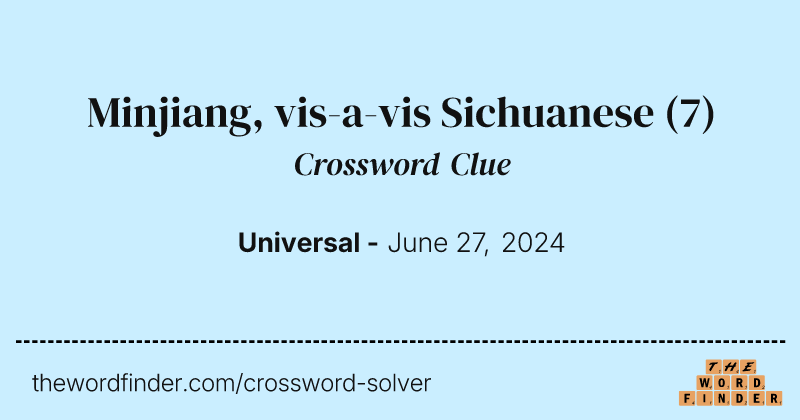 Minjiang, vis-a-vis Sichuanese crossword clue image