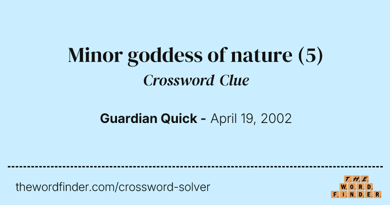 Minor goddess of nature crossword clue image