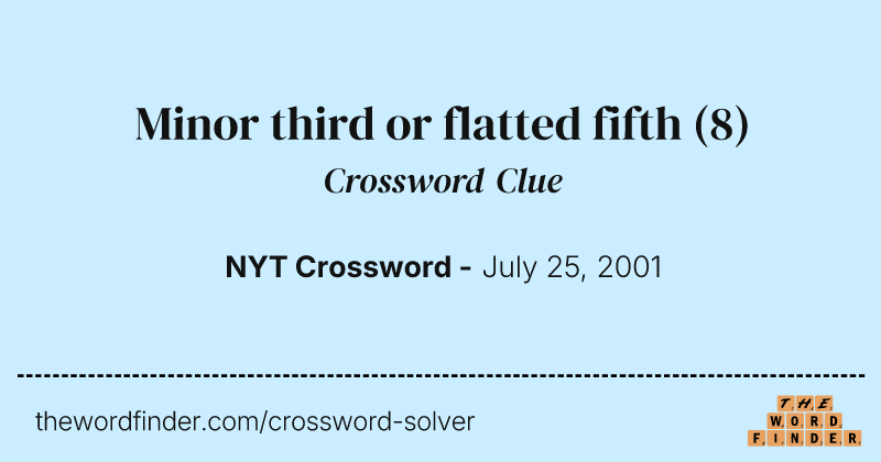 Minor third or flatted fifth crossword clue image