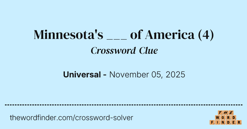 Minnesota's ___ of America crossword clue image