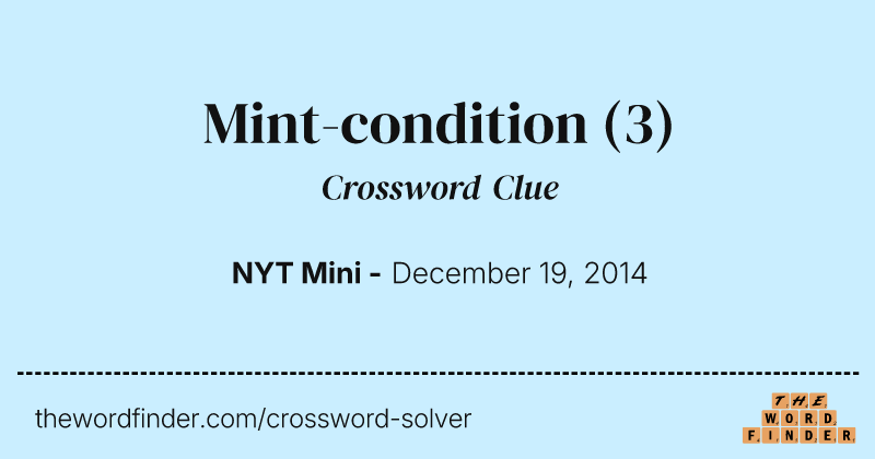 Mint-condition crossword clue image