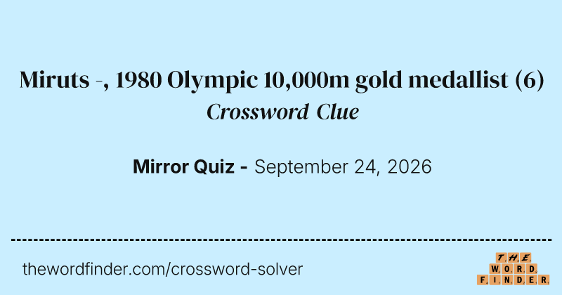 Miruts -, 1980 Olympic 10,000m gold medallist crossword clue image