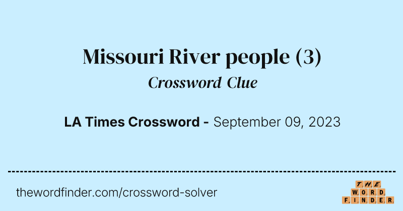 Missouri River people crossword clue image