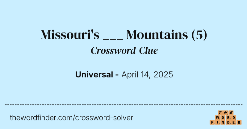 Missouri's ___ Mountains crossword clue image