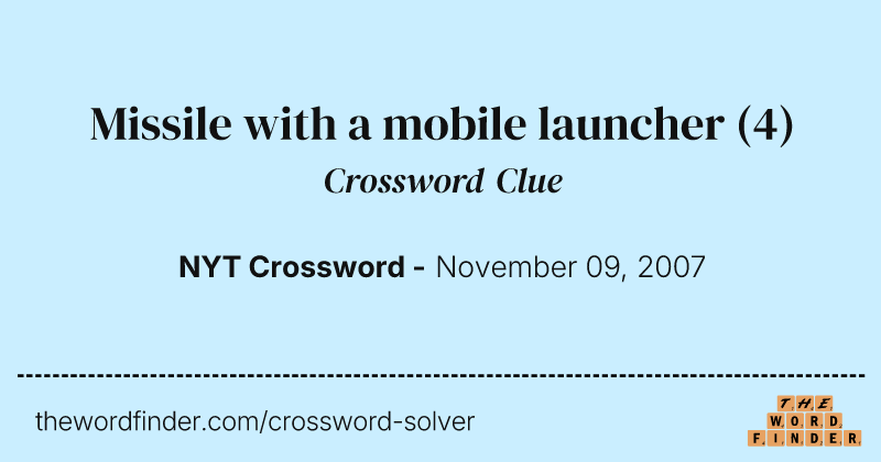 Missile with a mobile launcher crossword clue image