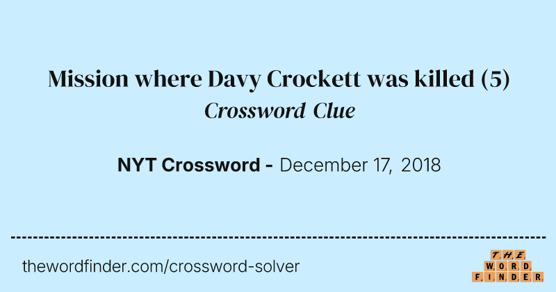 Mission where Davy Crockett was killed crossword clue image
