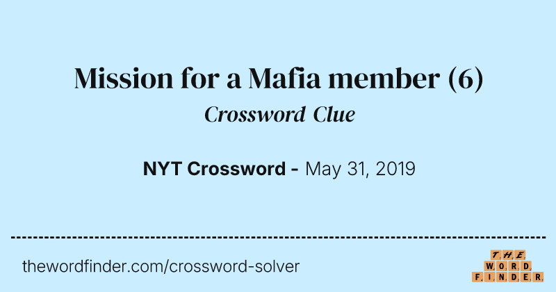 Mission for a Mafia member crossword clue image