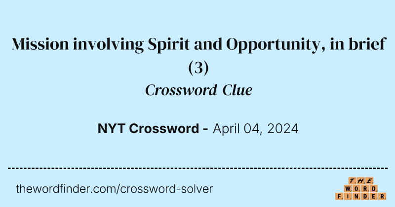Mission involving Spirit and Opportunity, in brief crossword clue image