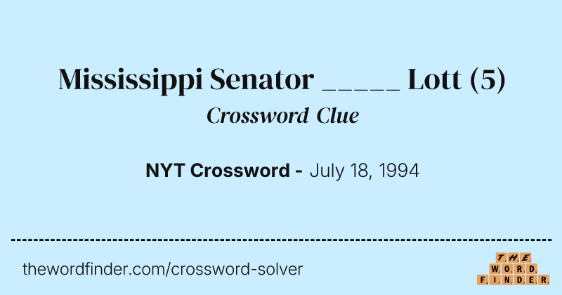 Mississippi Senator _____ Lott crossword clue image