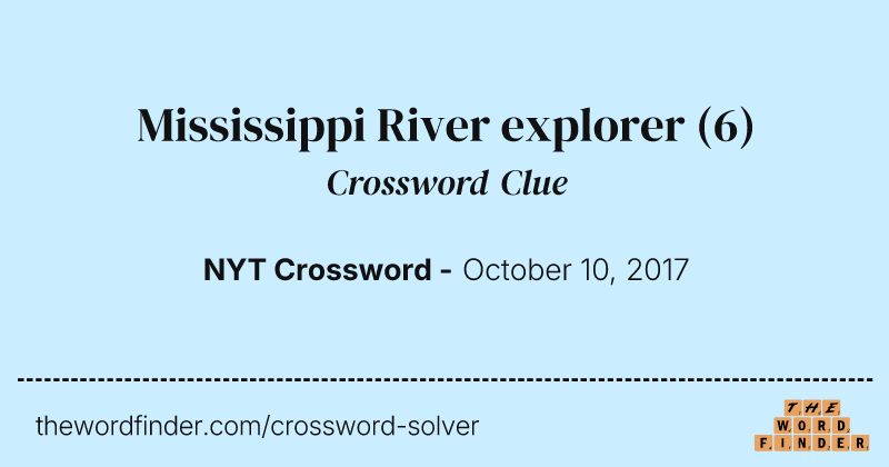 Mississippi River explorer crossword clue image
