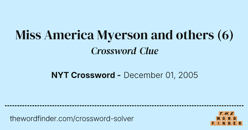Miss America Myerson and others crossword clue image