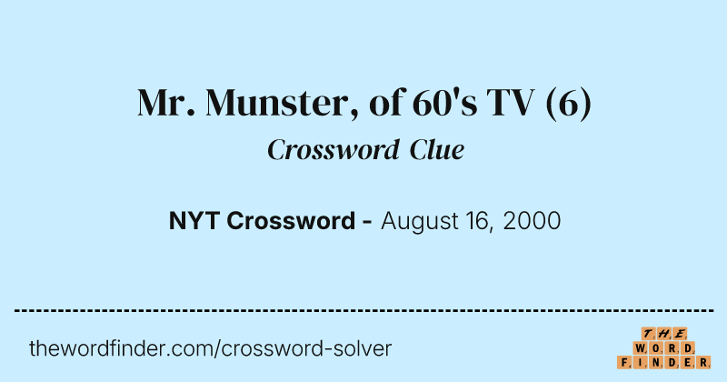Mr. Munster, of 60's TV crossword clue image