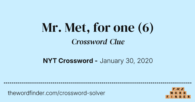 Mr. Met, for one crossword clue image