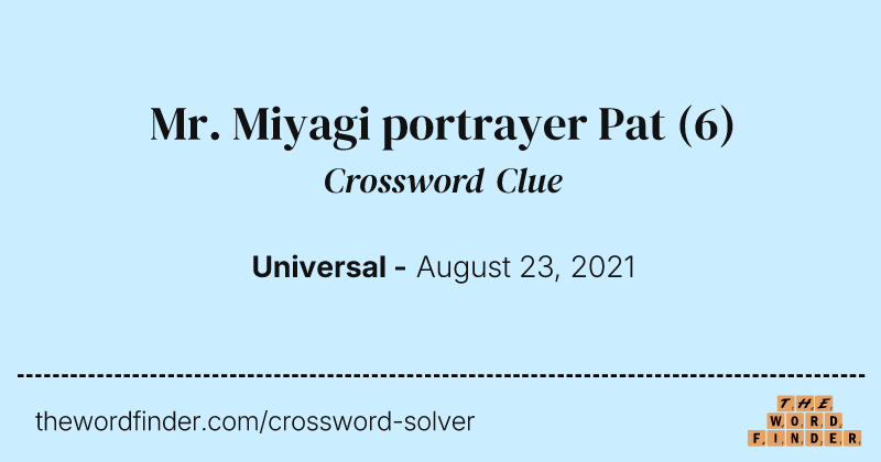 Mr. Miyagi portrayer Pat crossword clue image