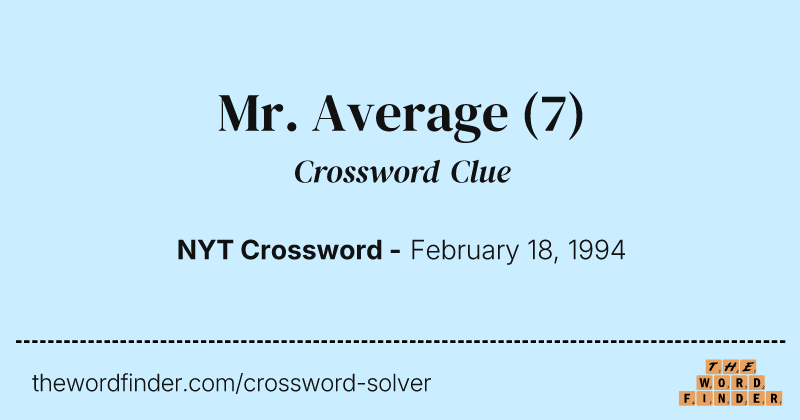 Mr. Average crossword clue image