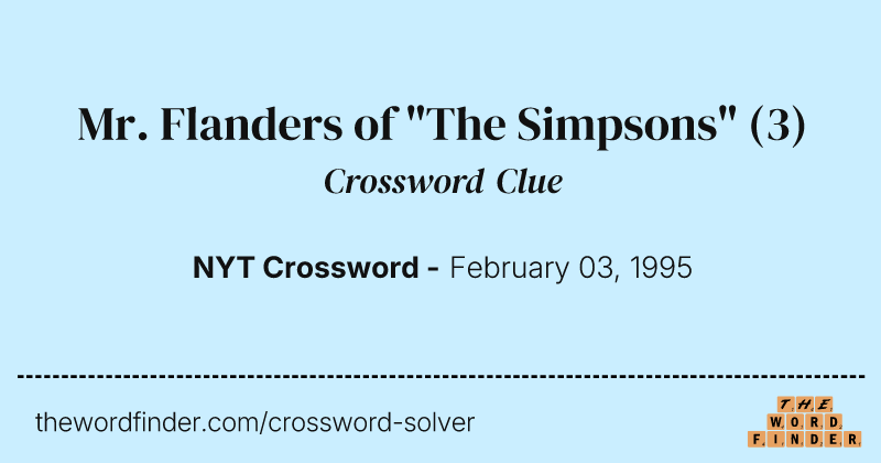 Mr. Flanders of "The Simpsons" crossword clue image
