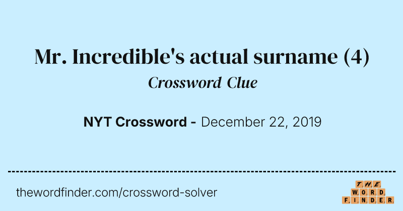 Mr. Incredible's actual surname crossword clue image