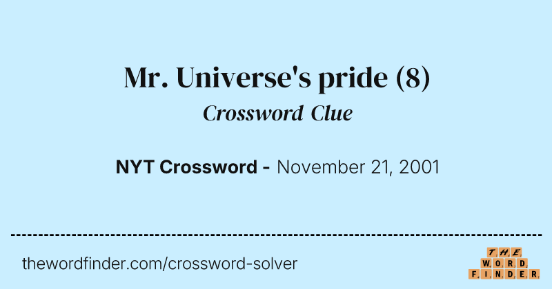 Mr. Universe's pride crossword clue image