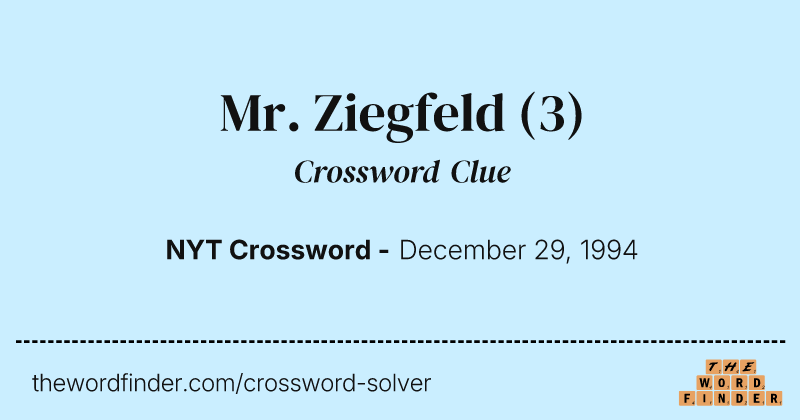 Mr. Ziegfeld crossword clue image
