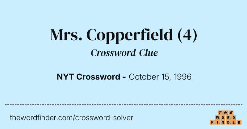 Mrs. Copperfield crossword clue image