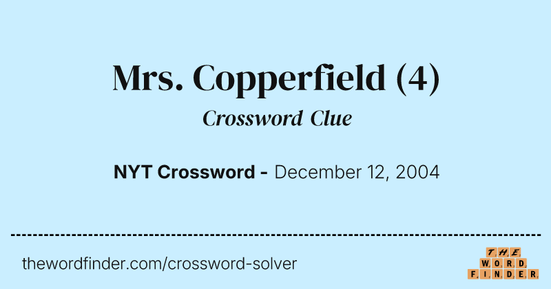 Mrs. Copperfield crossword clue image