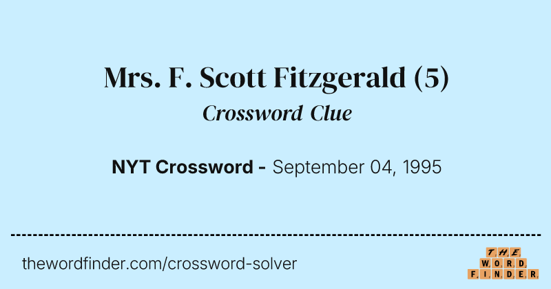 Mrs. F. Scott Fitzgerald crossword clue image