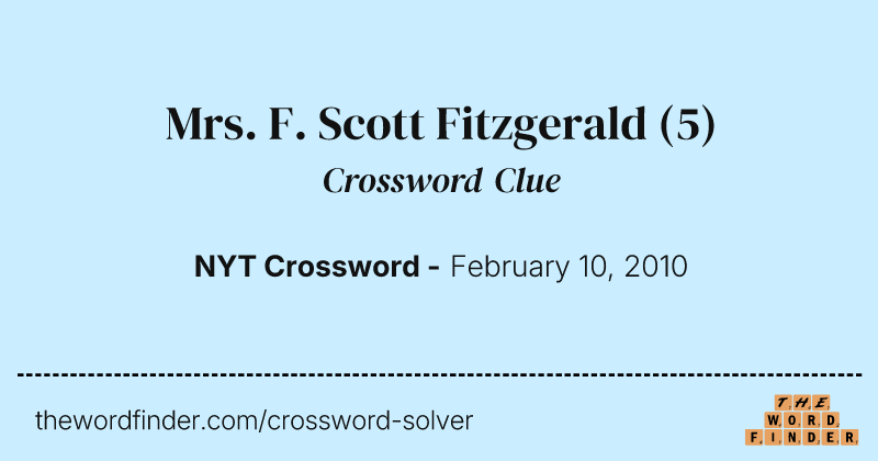 Mrs. F. Scott Fitzgerald crossword clue image
