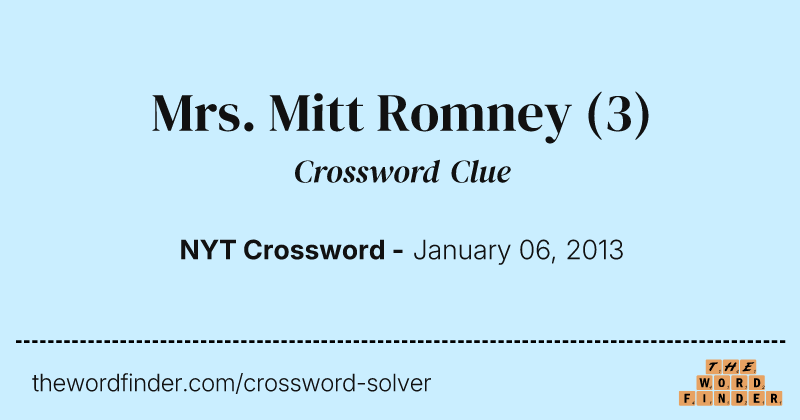 Mrs. Mitt Romney crossword clue image