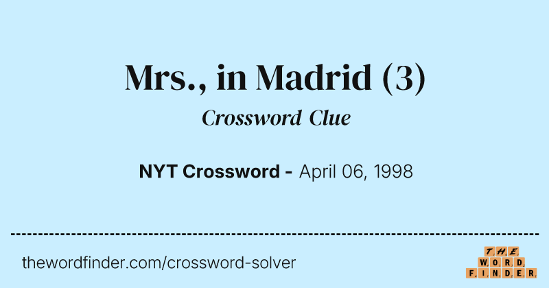 Mrs., in Madrid crossword clue image