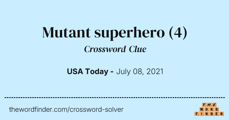 Mutant superhero crossword clue image