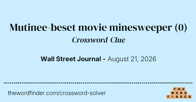 Mutinee-beset movie minesweeper crossword clue image