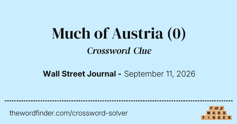 Much of Austria crossword clue image