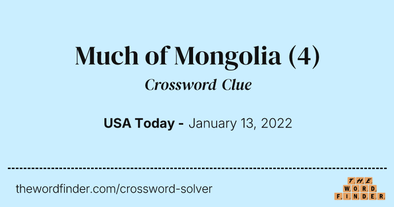Much of Mongolia crossword clue image