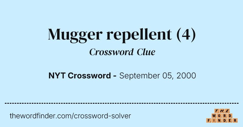 Mugger repellent crossword clue image
