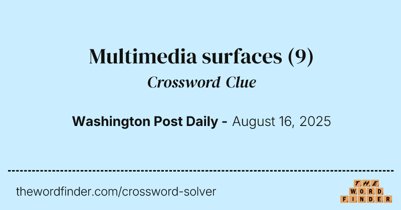 Multimedia surfaces crossword clue image