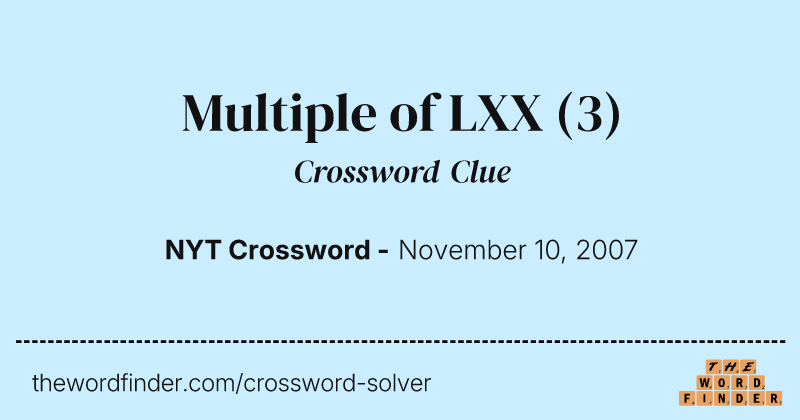 Multiple of LXX crossword clue image
