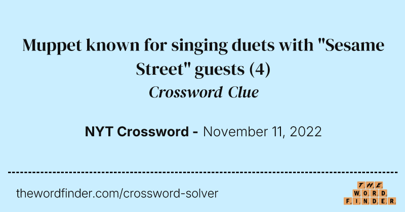Muppet known for singing duets with "Sesame Street" guests crossword clue image
