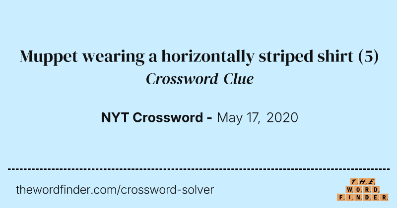 Muppet wearing a horizontally striped shirt crossword clue image