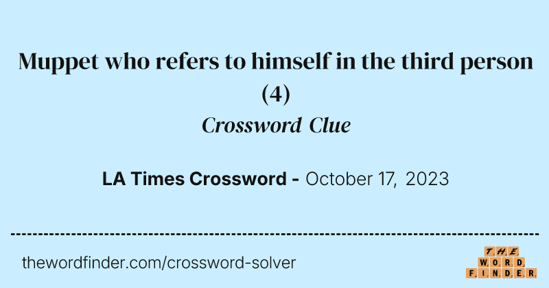 Muppet who refers to himself in the third person crossword clue image