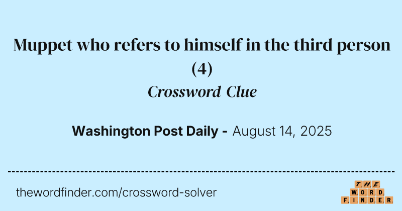 Muppet who refers to himself in the third person crossword clue image