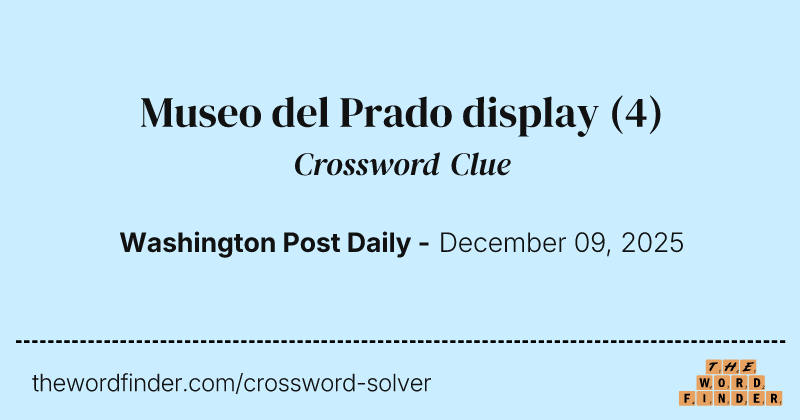 Museo del Prado display crossword clue image
